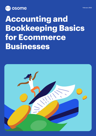 Accounting and Bookkeeping Basics for Ecommerce Businesses