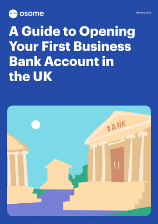 A Guide to Opening Your First Business Bank Account in the UK