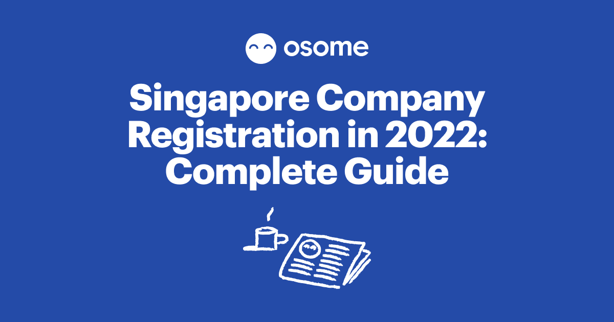 How to Register a Company in Singapore? Complete Guide