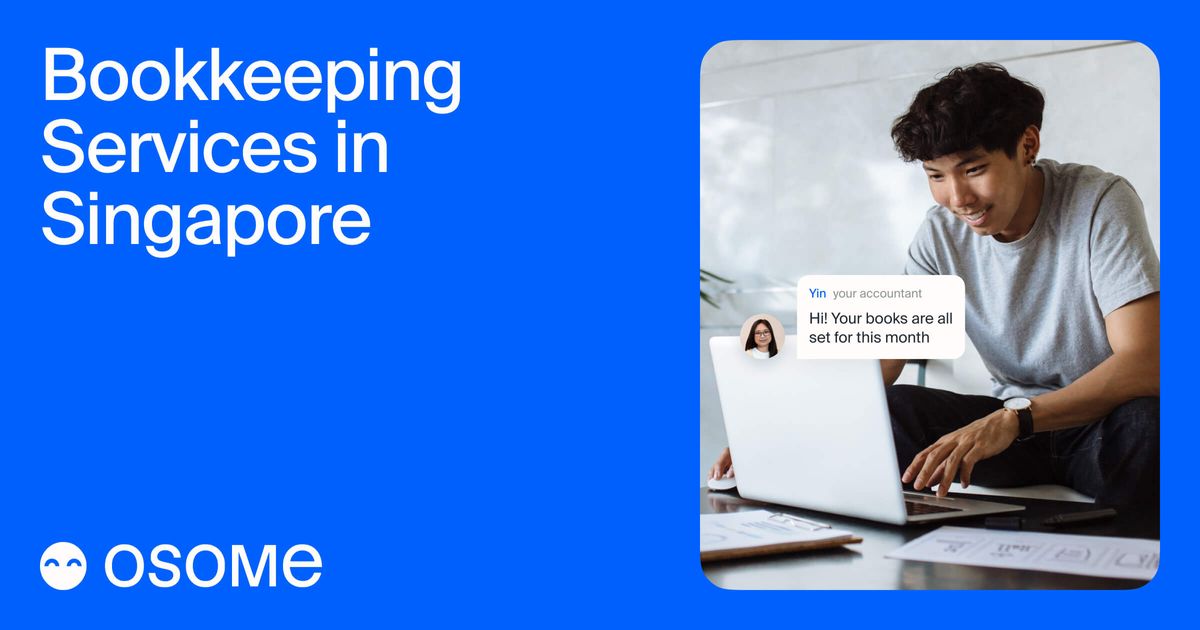 Bookkeeping Services in Singapore — Effortless with Osome