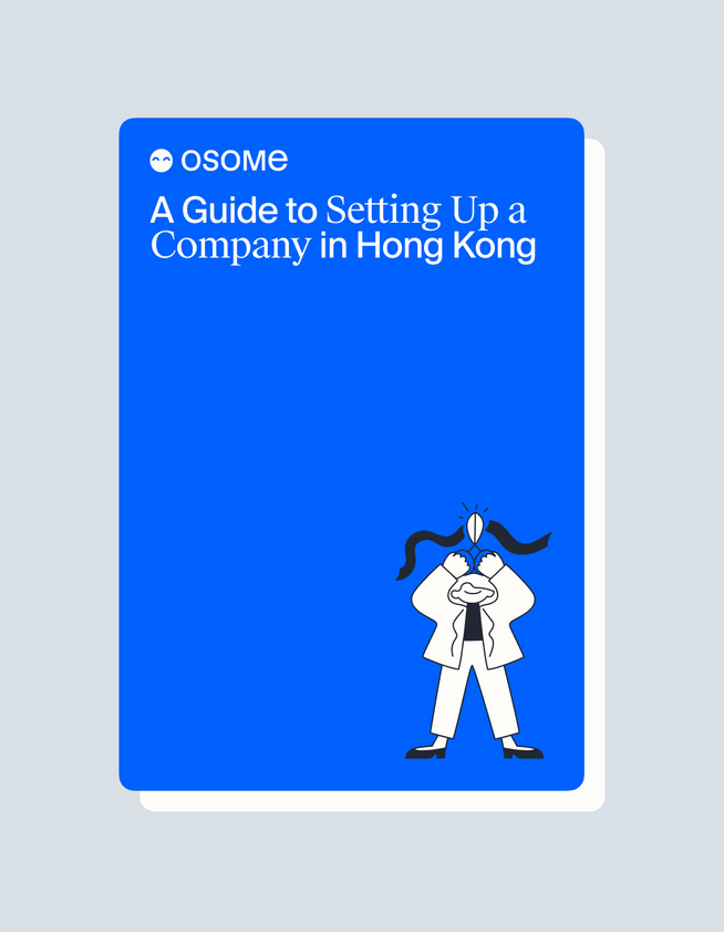 A guide to setting up a company in hong kong osome guides